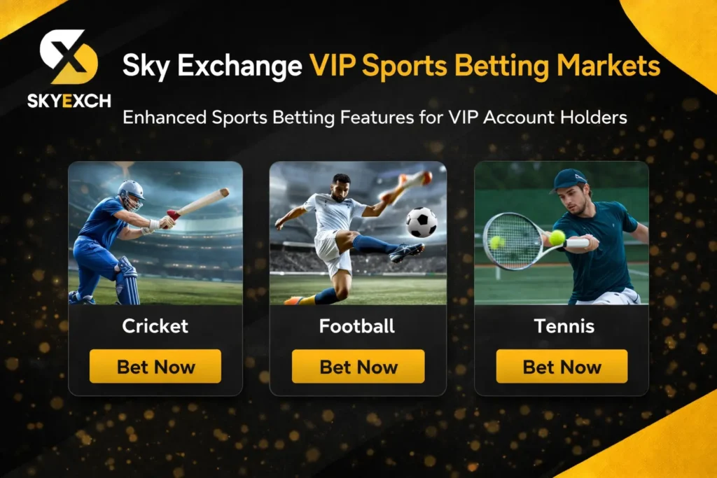 Sky Exchange VIP Sports Betting Markets