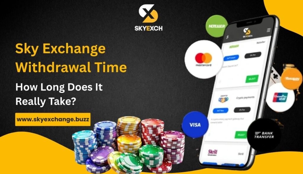 Sky Exchange Withdrawal Time_ How Long Does It Really Take